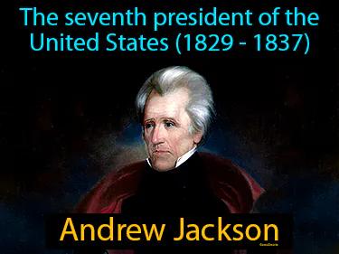 Andrew Jackson Simple Definition