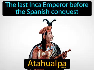 Atahualpa Simple Definition
