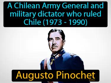 Augusto Pinochet Simple Definition