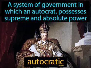 autocratic Simple Definition