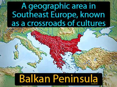 Balkan Peninsula Simple Definition