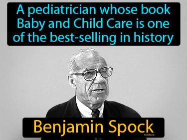 Benjamin Spock Simple Definition