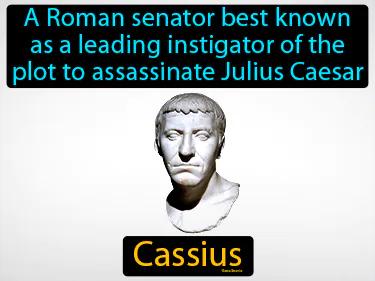 Cassius Simple Definition