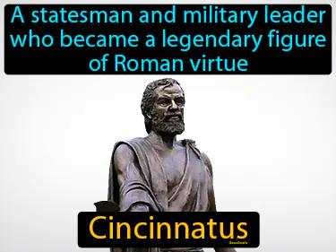 Cincinnatus Simple Definition