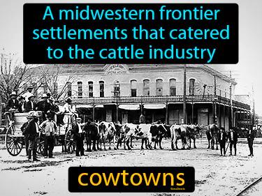cowtowns Simple Definition