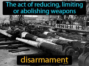 disarmament Simple Definition