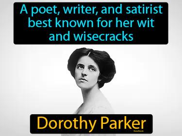 Dorothy Parker Simple Definition