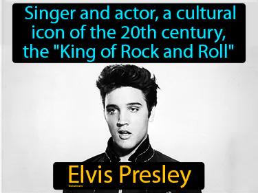 Elvis Presley Simple Definition