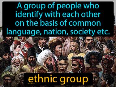 ethnic group Simple Definition