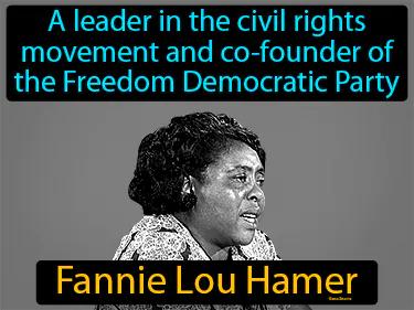 Fannie Lou Hamer Simple Definition