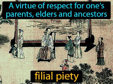 filial piety Simple Definition