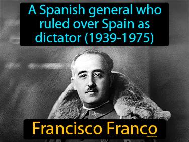 Francisco Franco Simple Definition
