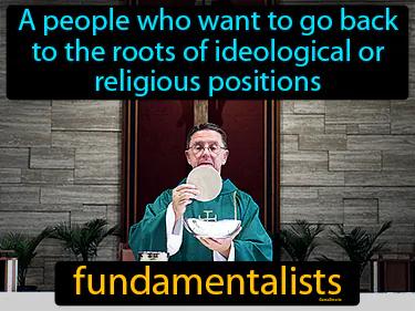 fundamentalists Simple Definition