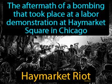 Haymarket Riot Simple Definition