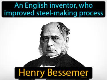 Henry Bessemer Simple Definition