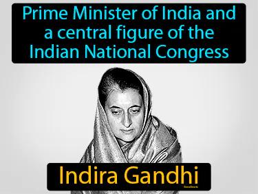 Indira Gandhi Simple Definition