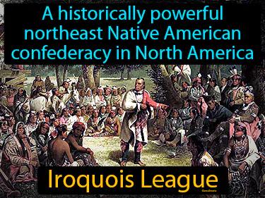Iroquois League Simple Definition