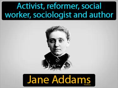Jane Addams Simple Definition