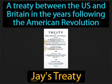 Jays Treaty Simple Definition