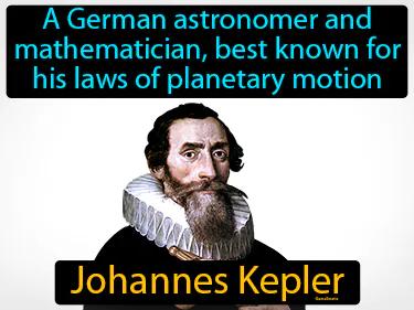 Johannes Kepler Simple Definition