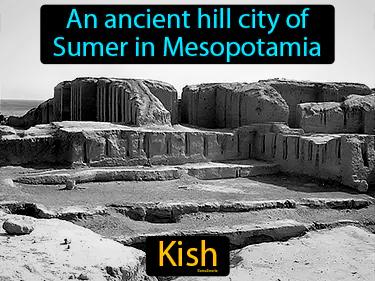 Kish Simple Definition