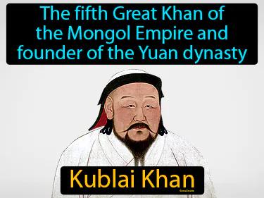 Kublai Khan Simple Definition