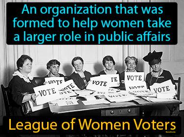 League of Women Voters Simple Definition