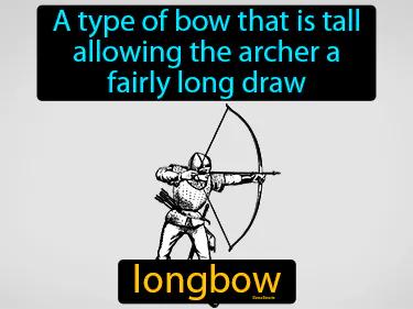 longbow Simple Definition