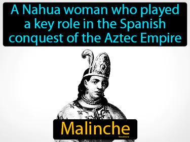 Malinche Simple Definition