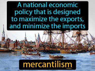 mercantilism Simple Definition