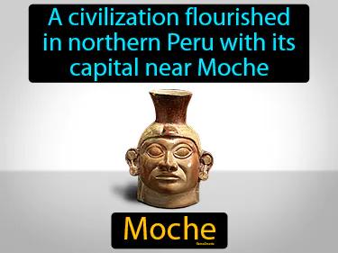 Moche Simple Definition