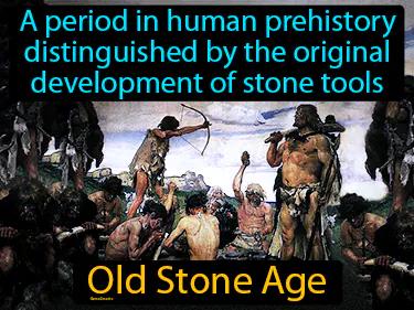 Old Stone Age Simple Definition