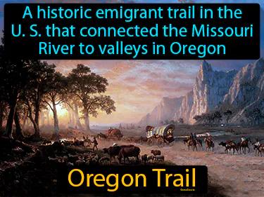 Oregon Trail Simple Definition