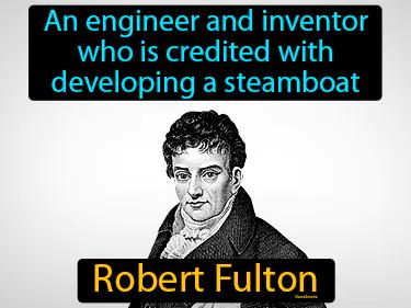 Robert Fulton Simple Definition