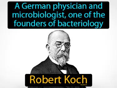 Robert Koch Simple Definition