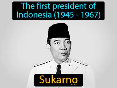 Sukarno Simple Definition
