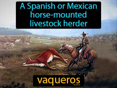vaqueros Simple Definition