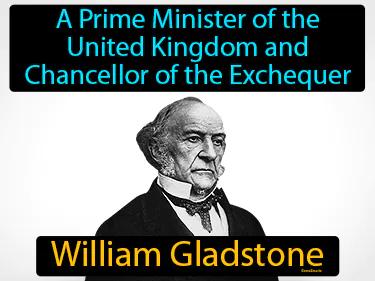 William Gladstone Simple Definition