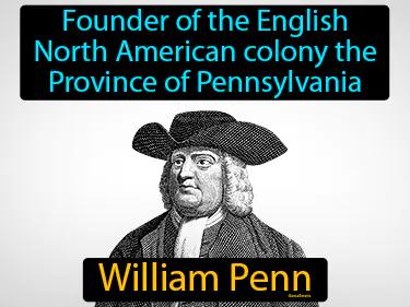 William Penn Simple Definition