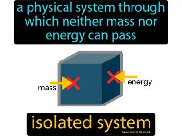 isolated system Simple Definition