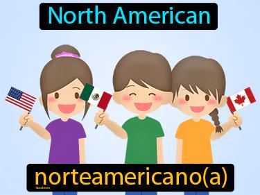 norteamericano Simple Definition