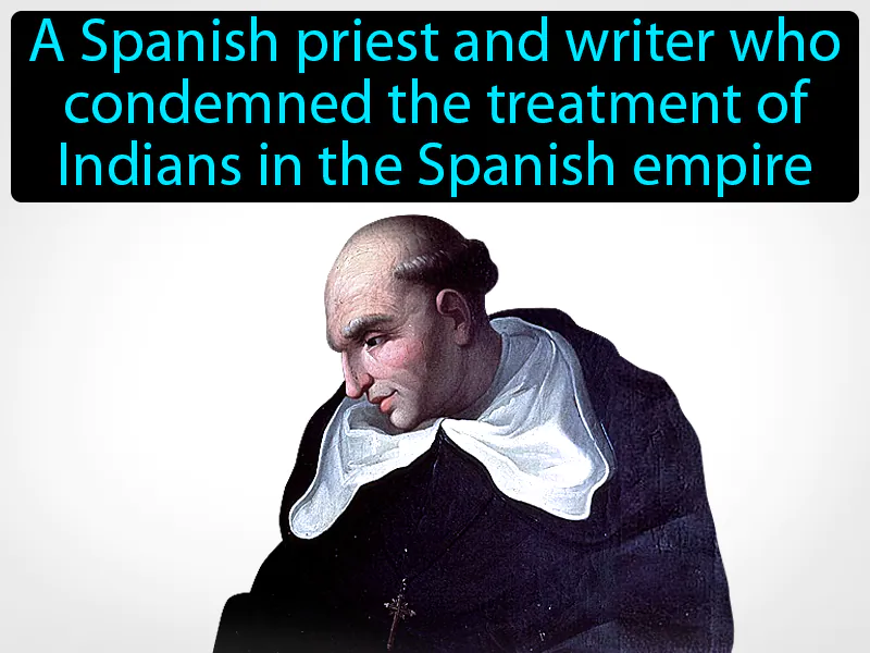 Bartolome De Las Casas Definition