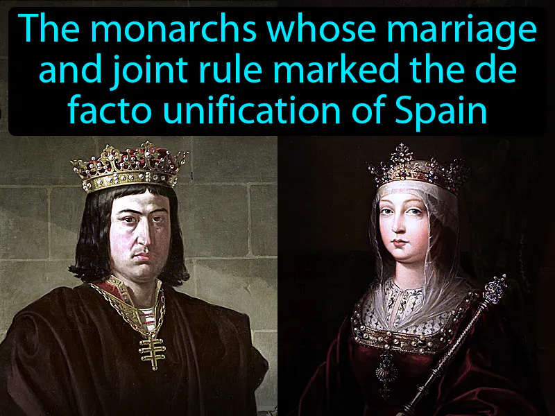 Ferdinand And Isabella Definition