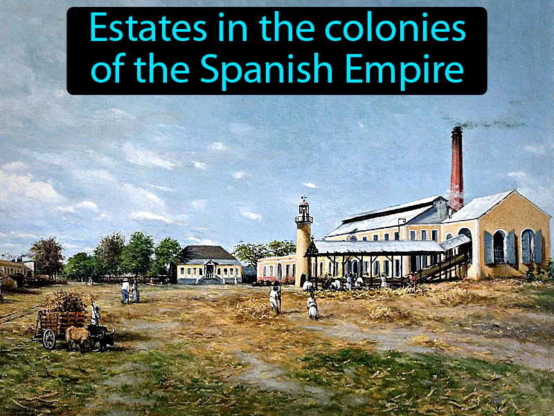 Haciendas Definition Haciendas Definition