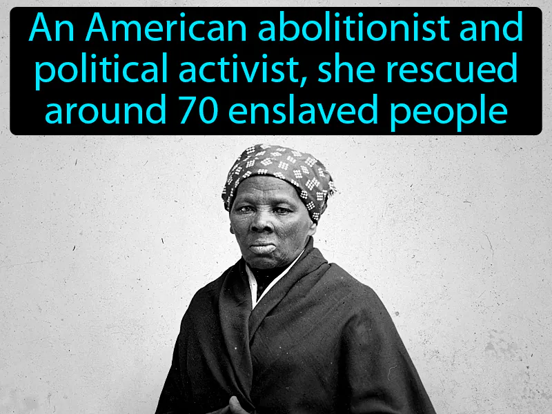 Harriet Tubman Definition