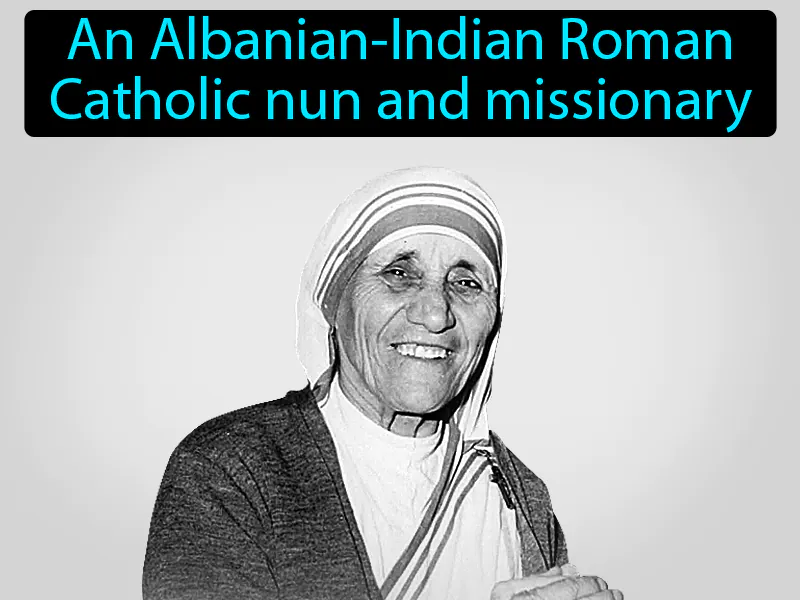 Mother Teresa Definition Mother Teresa Definition