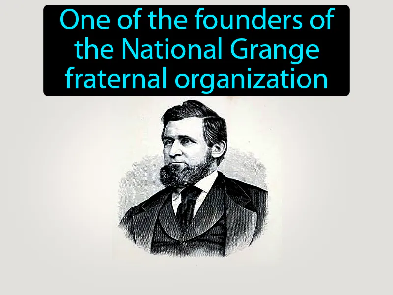 Oliver Hudson Kelley Definition Oliver Hudson Kelley Definition