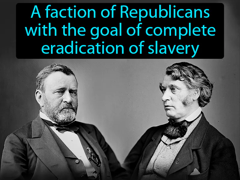 Radical Republicans Definition