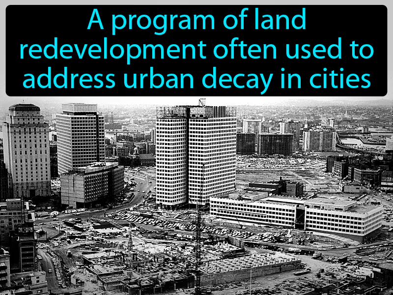 Urban Renewal Definition Urban Renewal Definition