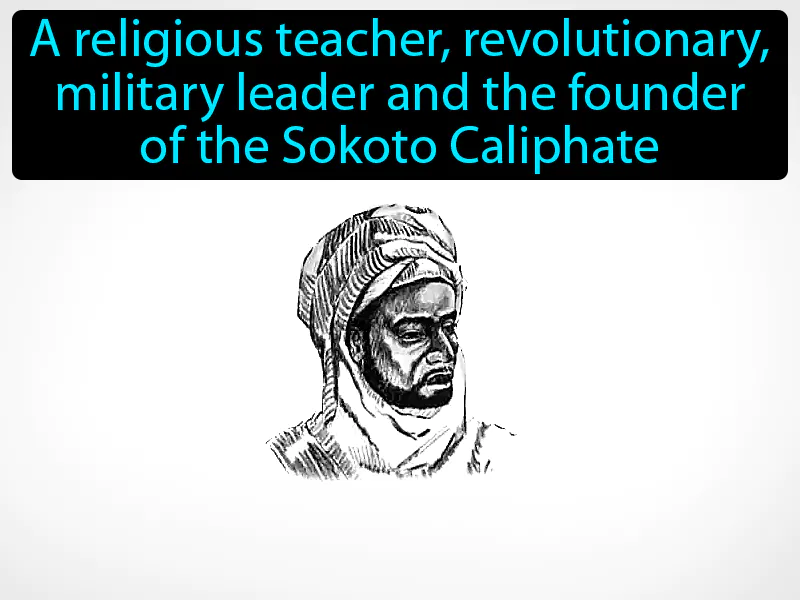 Usman Dan Fodio Definition Usman Dan Fodio Definition